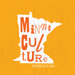 Podcast thumbnail for KFAI's MinneCulture