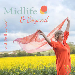 Podcast thumbnail for Midlife & Beyond with Jo Blackwell