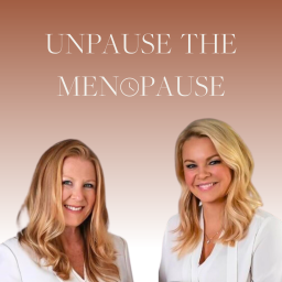 Podcast thumbnail for Unpause the Menopause Podcast