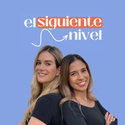 Podcast thumbnail for El Siguiente Nivel Podcast
