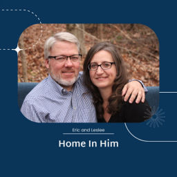 Podcast thumbnail for Home In Him