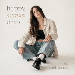 Podcast thumbnail for Happy Human Club
