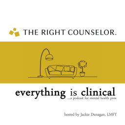 Podcast thumbnail for everything is clinical: a podcast for mental health pros
