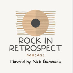 Podcast thumbnail for Rock in Retrospect