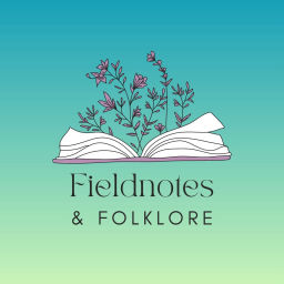 Podcast thumbnail for Fieldnotes and Folklore