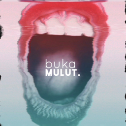 Podcast thumbnail for Buka Mulut Podcast