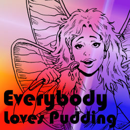 Podcast thumbnail for Everybody Loves Pudding