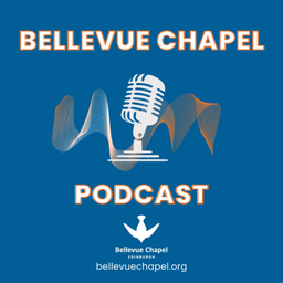 Podcast thumbnail for Bellevue Chapel Podcast