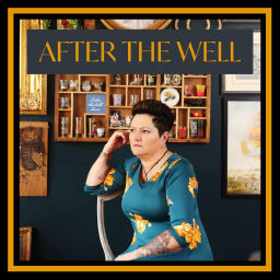 Podcast thumbnail for AfterTheWell
