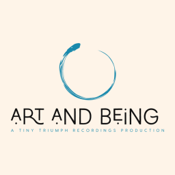 Podcast thumbnail for Art and Being