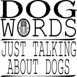 Podcast thumbnail for Dog Words