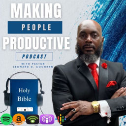 Podcast thumbnail for Making People Productive Podcast