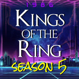 Podcast thumbnail for Kings of the Ring