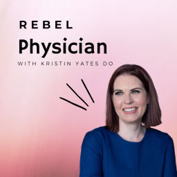 Podcast thumbnail for Rebel Physician