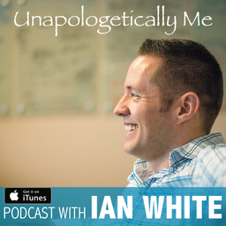 Podcast thumbnail for Unapologetically Me: Ian White, Life Fulfillment Coach | Transition to Meaningful Work | Career Change | Motivation | Inspiration | Alignment | Life Purpose | Fulfillment