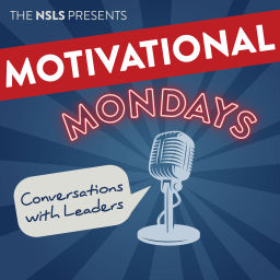 Podcast thumbnail for Motivational Mondays: Conversations with Leaders