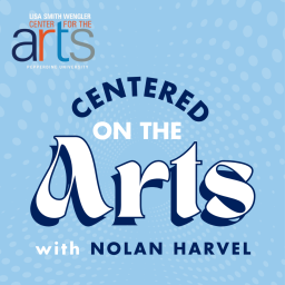 Podcast thumbnail for Centered on the Arts