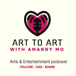 Podcast thumbnail for ART TO ART - with Amanny Mo