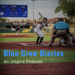 Podcast thumbnail for Blue Crew Diaries: An Umpire Podcast