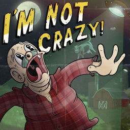 Podcast thumbnail for I'm Not Crazy!