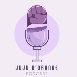 Podcast thumbnail for juju d'orange