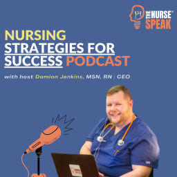 Podcast thumbnail for Nursing Strategies for Success Podcast