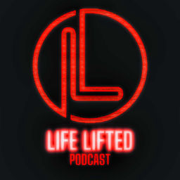 Podcast thumbnail for Life Lifted Podcast