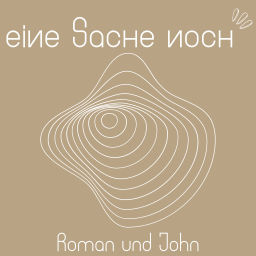 Podcast thumbnail for eine Sache noch