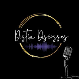 Podcast thumbnail for Destin Discusses
