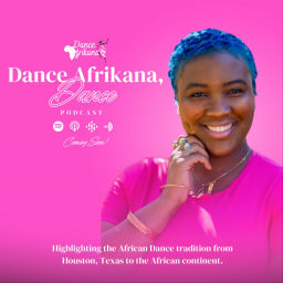 Podcast thumbnail for Dance Afrikana, Dance