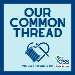 Podcast thumbnail for Our Common Thread