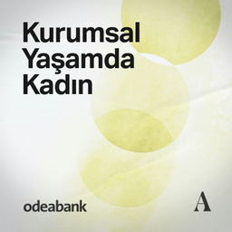 Podcast thumbnail for Kurumsal Yaşamda Kadın