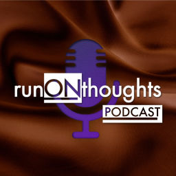 Podcast thumbnail for run on thoughts podcast