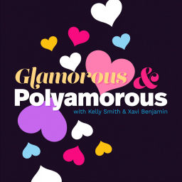 Podcast thumbnail for Glamorous and Polyamorous