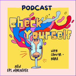 Podcast thumbnail for Check Yourself