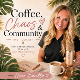 Podcast thumbnail for Coffee, Chaos &amp; Community