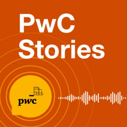 Podcast thumbnail for PwC stories