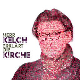 Podcast thumbnail for Herr Kelch erklärt die Kirche...und seinen Weg zum Diakonat.