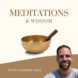Podcast thumbnail for Meditations &amp; Wisdom