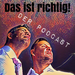 Podcast thumbnail for Das ist richtig! - Der Podcast