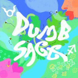 Podcast thumbnail for Dumb Sage