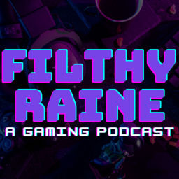 Podcast thumbnail for Filthy Raine