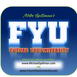 Podcast thumbnail for Mike Spillman's Future You University