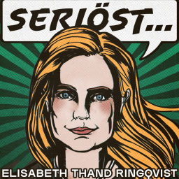 Podcast thumbnail for Seriöst