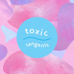 Podcast thumbnail for Toxic Tangents