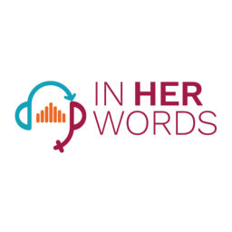 Podcast thumbnail for In Her Words