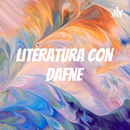 Podcast thumbnail for Literatura con Dafne