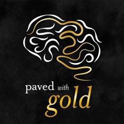 Podcast thumbnail for Paved with Gold