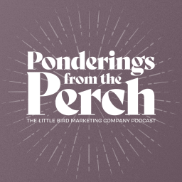 Podcast thumbnail for Ponderings from the Perch
