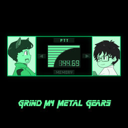 Podcast thumbnail for Grind my Metal Gears